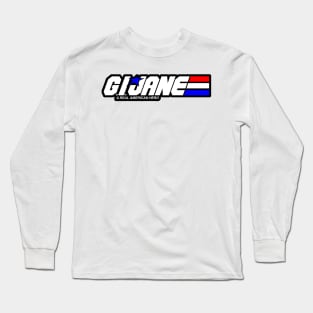 G.I. JANE Long Sleeve T-Shirt